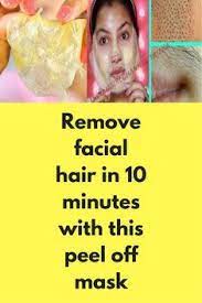 Removing facial hair isn't a painless activity — sometimes the process can sting or burn, even days later. Remove Facial Hair In 10 Minutes With This Peel Off Mask For This Peel Off Mask You Will Need Gelatin Powder Milk Orange Juice Peel Off Mask Facial Facial Hair