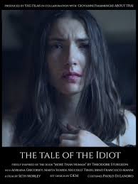 Δφ SETH MORLEY φΔ Ξ The Tale of the Idiot