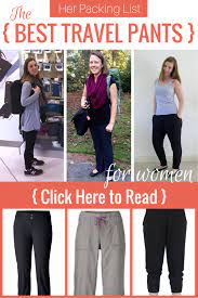 What Are The Best Travel Pants For Women Her Packing List Travel Pants Best Travel Clothes Travel Clothes Women