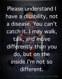 Pin By Amanda Whitman On Our Wishbook Disability Quotes Awareness Quotes Inspirational Quotes