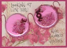 Artist Trading Cards Pp Challenges Shaker 2007 Rose Colored Glasses Flower Quotes Rose Color
