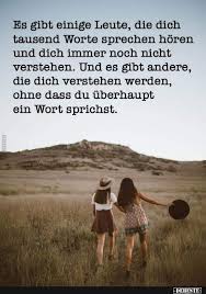 Es Gibt Einige Leute Die Dich Tausend Worte Sprechen Hören Und