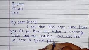 Nowadays many of us use social media like facebook, twitter, whatsapp to keep in since you are writing to a friend, the letter doesn't have to be formal and serious. Write A Letter To Your Friend To Invite Him On Your Birthday Handwriting Invitation Letter Youtube