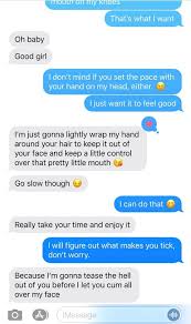 You go from 0 to 100 way too quickly. Hottest Sexting Examples And Tips For Women 46 Dirty Text Message Ideas