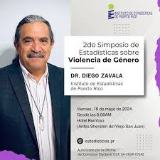 Instituto de Estadísticas de Puerto Rico على X: "El Dr. Diego Zavala es uno  de los integrantes del panel: Violencia de género: Un enfoque salubrista,  en el Segundo Simposio sobre Estadísticas de