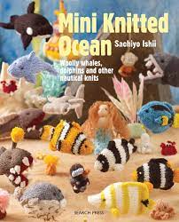We would like to show you a description here but the site won't allow us. Mini Knitted Ocean Woolly Whales Dolphins And Other Nautical Knits Amazon Co Uk Ishii Sachiyo 9781782212324 Books
