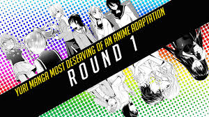 Yuri Tournament: Yuri Manga Most Deserving of an Anime Adaptation – Round 1  | YuriReviews and More
