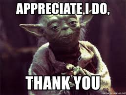 These are nice, cute memes that could be used in most situations. Thank You Yoda Memes