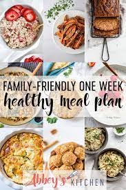 Maybe you would like to learn more about one of these? Family Meal Plan One Week Of Healthy Family Meal Ideas Abbey S Kitchen