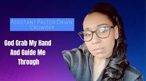God Grab My Hand And Guide Me Through Each Day!