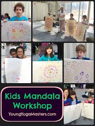 Kids Make Mandalas Part Of The Young Yoga Masters Kids Yoga Techer Training Yoga For Kids Childrens Yoga Mindfulness For Kids