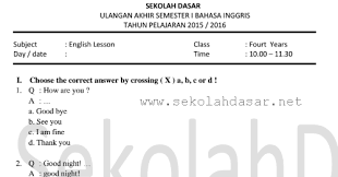 Soal bahasa inggris kelas 4 sd. Soal Uas Bahasa Inggris Semester 1 Kelas 4 Sd Mi Sekolahdasar Net