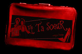 La Cie Et Ta Soeur