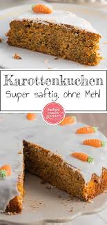Saftiger Karottenkuchen Fur Ostern Backen Macht Glucklich Rezept Karotten Kuchen Karottenkuchen Karottenkuchen Rezept
