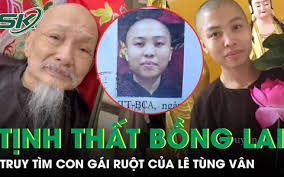 Thêm một người con gái ruột của Lê Tùng Vân liên quan trực tiếp vụ loạn  luân ở Tịnh thất Bồng Lai
