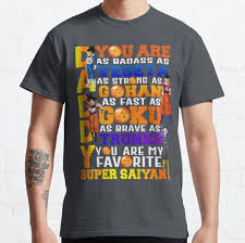 Shop a wide selection of colors! Dragon Ball Z Fathers Day T Shirts Redbubble