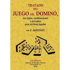 Puedes jugar en 1001juegos desde cualquier dispositivo, incluyendo. Libro Tratado Del Juego Del Domino Sus Reglas Combinaciones Y Preceptos Para Ser Buen Jugador E Martinez Isbn 9788497617994 Comprar En Buscalibre