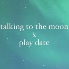 Melanie martinez at upmc events center moon on 17 june 2020. Melanie Martinez Play Date X Bruno Mars Talking To The Moon Remix 2021 Clean Version By K 23