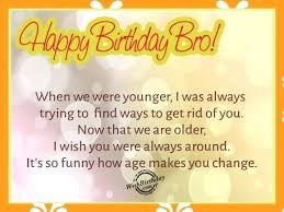 Birthday Wishes For Younger Sister In Funny Way Funny Brother Birthday Quotes Plus Birthday Wishes For Brother Brother Birthday Quotes Birthday Wishes For Myself