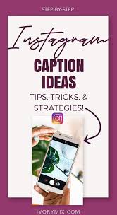 Instagram Caption Ideas Tips Tricks And Strategies Grab A Checklist And Use Marketing Strategy Social Media Instagram Marketing Strategy Instagram Captions