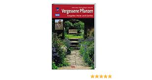 Unsere ausstellung ist aktuell geschlossen. Ard Ratgeber Heim Garten Vergessene Pflanzen Lindner Ulrike Phlippen Markus Mai Elmar Amazon De Bucher