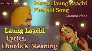 I translated this punjabi song to english language. Laung Laachi Meaning Archives