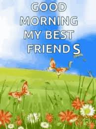 Blessed with loving friends and my friend, you. Good Morning Friends Gifs Tenor