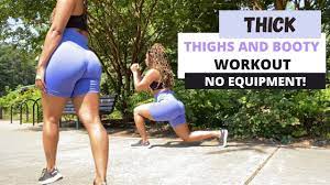 Get Thick Workout At Home | Get Thicker Thighs Workout | Leg Booty Workout  At Home No Equipment - Youtube