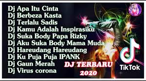 Official music video from ' apakah itu cinta ' subscribe to teras musik here: Dj Tiktok 2020 Dj Terbaru 2020 Full Bass Dj Cinta Apa Itu Cinta Remix Terbaik 2020 Dj Slow Remix Youtube