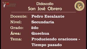 Sec 2do Quechua Produciendo Oraciones Tiempo Pasado Youtube