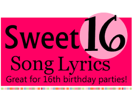 From 2010 to 2015, the musical has traveled to many countries (canada, australia, the philippines, norway, mexico & malta). Sweet Sixteen 16 Song Lyrics For 16th Birthdays