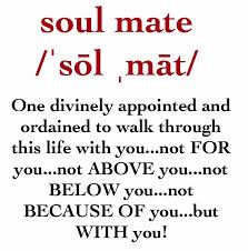 A Soul Mate Is God S Gift To Us It S A Physical Representation Of The Love He Feels For Us Soulmate Definitio Biblical Quotes Divine Connections Soulmate