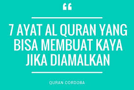Mohon Jangan Abaikan Ayuh Amalkan 7 Ayat Al Qur An Ini Insha Allah Bisa Membuat Anda Kaya Raya Tolong Sebarkan Quran Quotes Kaya
