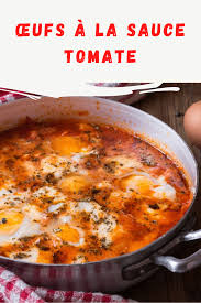 œufs A La Sauce Tomate Rapide Et Savoureux Ma Patisserie Recette Sauce Tomate Tomates Recettes De Cuisine
