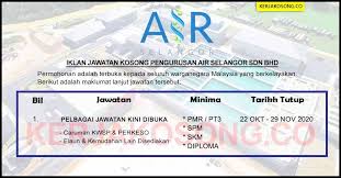 Jawatan kosong terkini pengurusan air selangor sdn bhd. Jawatan Kosong Pengurusan Air Selangor