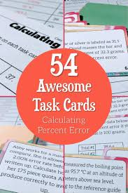 54 Awesome Task Cards Calculating Percent Error Task Cards Teaching Chemistry Learning Stations