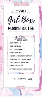 Start Off Your Morning Right With This Girl Boss Morning Routine For Your Blog Or Business Click The Link Down Below To Grab It Girl Boss Morning Routine Boss