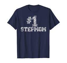 Amazon.com: #1 StepMom T Shirt - Number One Mother's Day Gift Tee :  Clothing, Shoes & Jewelry