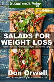 Ships from and sold by amazon.com. Salads For Weight Loss Over 70 Wheat Free Cooking Heart Healthy Cooking Quick Easy Cooking Low Cholesterol Cooking Diabetic Sugar Free Cooking In A Jar Detox Green Cleanse Book 62