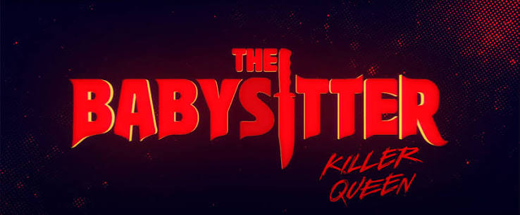 The Babysitter: Killer Queen – review | Random ramblings on music and movies