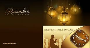 Uae Ramadan Prayer Times Including Iftar Suhoor And Imsak Ramadan Ramadan Prayer Prayer Timetable