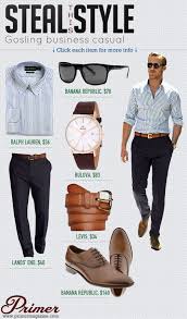Steal This Style Gosling Business Casual Primer Moda Masculina Casual Estilo Masculino Moda Masculina Dicas