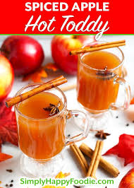 My Spiced Apple Hot Toddy Recipe Will Warm You Up From The Inside A Deliciously Sweet And Spiced Apple Cide Spiced Apple Cider Hot Toddies Recipe Toddy Recipe