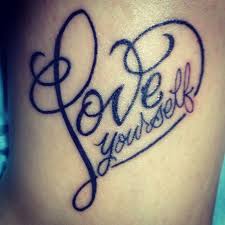 Love yourself tattoo on the left inner arm. Love Yourself Tattoo Quotes Quotesgram