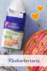 Rharbarber Tarte Mit Bio Zucker Blaubeerkuchen Rezepte Ostersussigkeiten Lebensmittel Essen