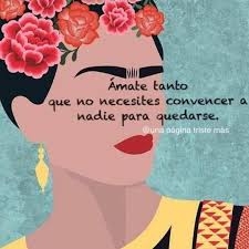 4 435 Me Gusta 7 Comentarios Autoestima ᴸᵒᵛᵉʳˢ Creando Autoestima En Instagram Amate Y Amate Mucho En 2020 Frases De Frida Frase De Frida Kahlo Frida Kahlo