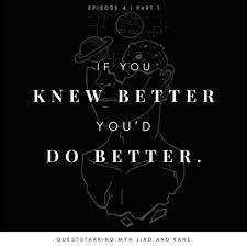 We did not find results for: If You Knew Better You D Do Better Pt 1 By Let S Talk About It A Podcast On Anchor