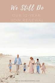 We Still Do Our 12 Year Vow Renewal Vow Renewal Beach Beach Wedding Photos Wedding Photography With Kids