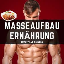 Masseaufbau Ernahrung Und Ernahrungsplan In 2020 Bodybuilding Ernahrungsplan Gesunde Rezepte Zum Zunehmen Masseaufbau