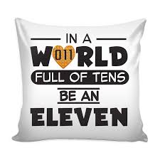 In A World Full Of Tens Be An Eleven Meaning In A World Full Of Tens Be An Eleven Throw Pillow Covers For Women Men Kids Waffle Cover Pillows Pillow Covers Throw Pillow Covers